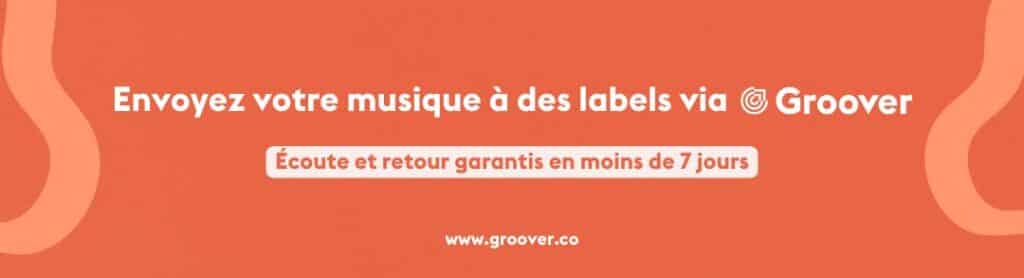Envoyez votre musique à des labels via Groover